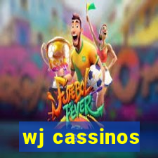 wj cassinos